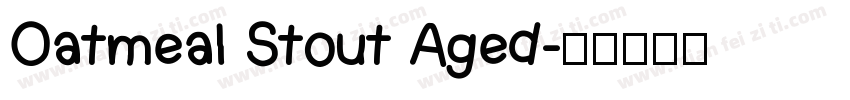 Oatmeal Stout Aged字体转换